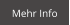 Mehr Info