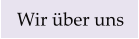 Wir �ber uns